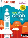 New Very good trip - Anglais - Bac Pro - Tome unique - Niveau A2/B1+ - Livre + licence élève - Anglais Bac Pro - Niveau A2B1+