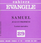 Cahiers evangile - Numéro 89 Samuel juge et prophète