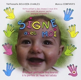 Signe avec moi - La langue gestuelle des sourds à la portée de tous les bébés