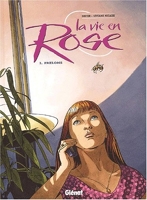 La Vie en rose, tome 1 - Bourdons