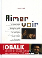 Aimer voir - Comment on regarde un tableau