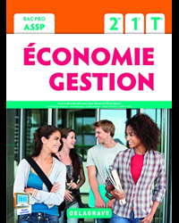 Économie-Gestion 2de, 1re, Tle Bac Pro ASSP (2015)