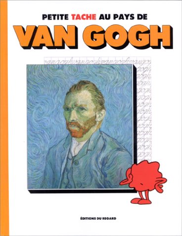 couverture de : Petite tache au pays de Van Gogh