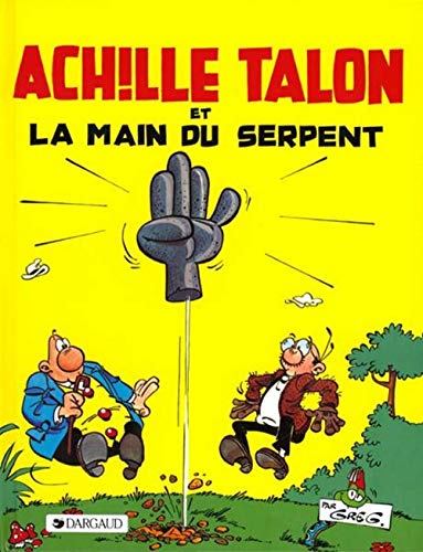 couverture de : Achille Talon et la main du serpent