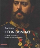Léon Bonnat - Le portraitiste de la IIIe République