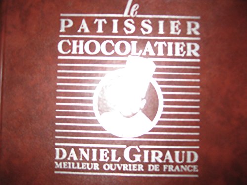 Giraud, le pâtissier chocolatier - les Prix d'Occasion ou Neuf