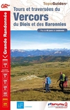 Tours et traversées du Vercors du Diois et des Baronnies - Plus de 60 jours de randonnée