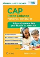 CAP Petite enfance - Préparation complète pour réussir sa formation - Matières générales
