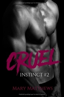 Cruel - Instinct, Tome#2 - Cruel