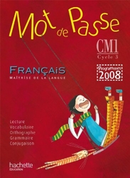 Mot de Passe Français CM1 - Guide pédagogique + CD audio - Ed.2010 de Maryse Lemaire