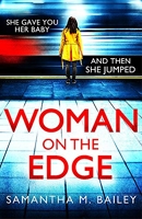 Woman on the Edge - A gripping suspense thriller with a twist you won't see coming