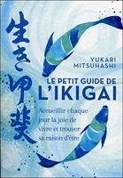 Le petit guide de l'Ikigai (Poche)