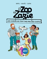 Le zoo de Zazie, Tome 03 - Les chiens ne font pas des chats !