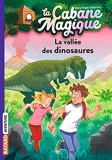 La cabane magique, Tome 01 - La vallée des dinosaures