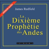 La Dixième Prophétie des Andes - La prophétie des Andes 2 - Format Téléchargement Audio - 14,40 €