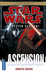 Star Wars, Tome 124 - Le destin des jedi, Ascension de Christie Golden