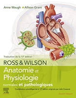 Ross et Wilson. Anatomie et physiologie normales et pathologiques (Hors collection) - Format Kindle - 38,99 €