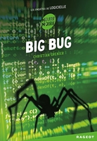 Big bug - Les enquêtes de Logicielle - Format Kindle - 6,99 €
