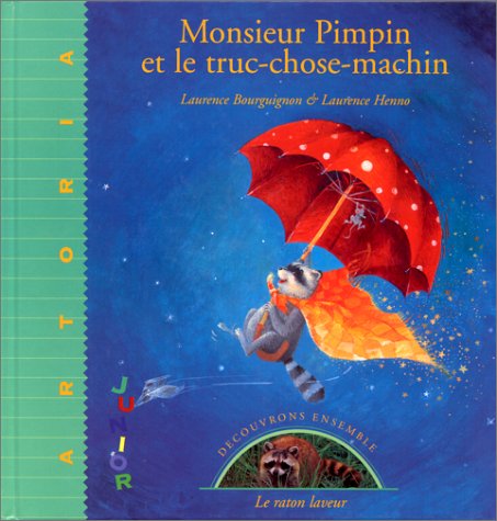 couverture de : Monsieur Pimpin et le truc-chose-machin