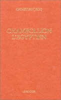 Champollion l'Egyptien - Editions du Rocher - 01/10/1987