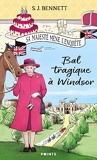 Bal tragique à Windsor, tome 1. Sa Majesté mène l'enquête (Tome 1) Sa Majesté mène l'enquête - Points - 07/01/2022