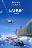 Latium (Tome 1) - Denoël - 03/10/2016