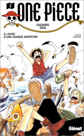 One Piece Tome 01 A L Aube D Une Grande Aventure Eiichiro Oda Les Prix D Occasion Ou Neuf