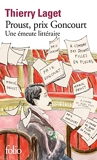 Proust, prix Goncourt - Une émeute littéraire - Folio - 08/09/2022