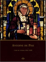 Antoine de pise. l'art du vitrail vers 1400