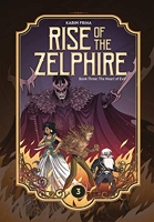 Rise of the Zelphire Book Three - The Heart of Evil