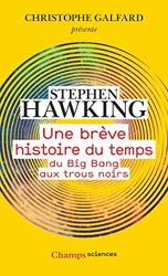Une brève histoire du temps - Du Big Bang aux trous noirs de Stephen Hawking