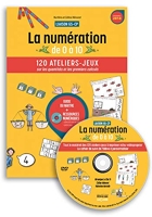 La Numération De 0 À 10 - 120 Ateliers jeux sur les quantités et les premiers calculs
