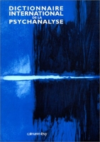 Dictionnaire international de la psychanalyse