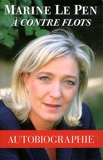 Marine Le Pen à contre flots