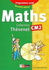 Thévenet Mathématiques CM2 2009 Manuel de l'élève