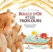 Boucle D'Or Et Les Trois Ours - Relook 2021