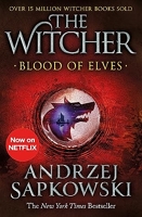 Blood of Elves - The bestselling novel which inspired season 2 of Netflix’s The Witcher