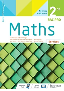 Mathématiques Services 2de Bac Pro - Cahier de l'élève - Éd 2020 de Carine Abadie