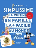 SIMPLISSIME - Disney + magnet - La cuisine en famille la + facile du monde