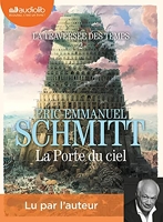 La Porte du ciel - La Traversée des temps, tome 2 - Livre audio 2 CD MP3
