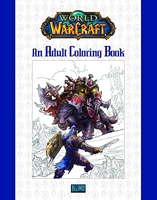 World of Warcraft - An Adult Coloring Book