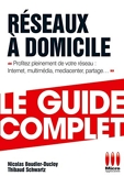 Guide Complet Reseaux A Domicile