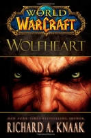 World of Warcraft - Wolfheart - Gallery Books - 13/09/2011