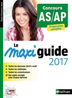 Le Maxi guide 2017 - Concours AS/AP - Préparation complète