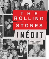 The Rolling Stones Inédit - 30 ans d'archives de Jo Wood