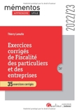 Exercices corrigés de fiscalité des particuliers et des entreprises - 35 Exercices Corrigés (2022-2023)