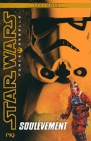 Star Wars Force Rebelle Tome 6 - Soulèvement