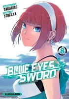 Blue Eyes Sword - Tome 8