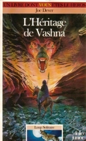 Loup Solitaire Tome 16 - L'Heritage De Vashna - Gallimard - 01/10/1992