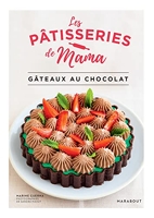 Les pâtisseries de Mama - Gâteaux au chocolat